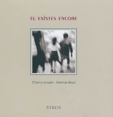 Tu existes encore : poème