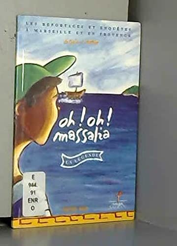 Oh ! Oh ! Massalia