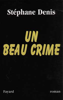 Un beau crime