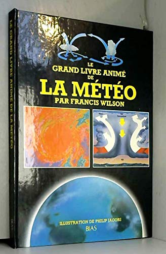 Le grand livre anime de la meteo