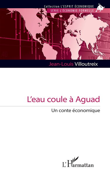 L'eau coule à Aguad : un conte économique