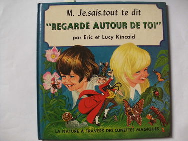 Regarde autour de toi (M. Je-Sais-Tout te dit.)