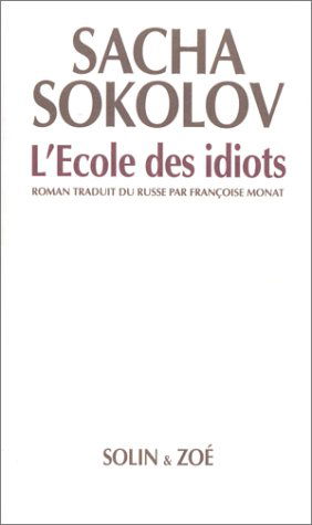 L'école des idiots