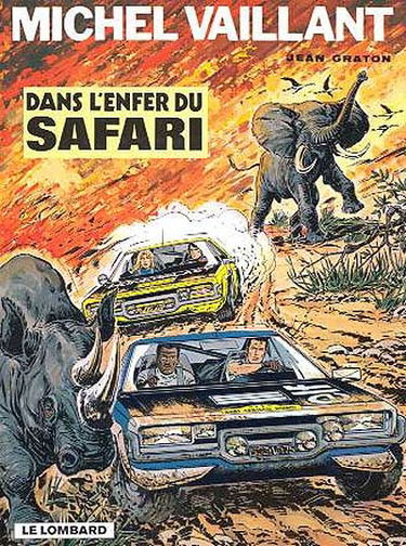 Michel Vaillant. Vol. 27. Dans l'enfer du safari