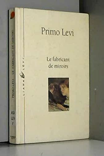 Le Fabricant de miroirs : Contes et réflexions