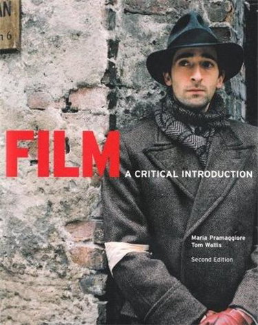 Couverture de Film A Critical Introduction (2nd ed.)