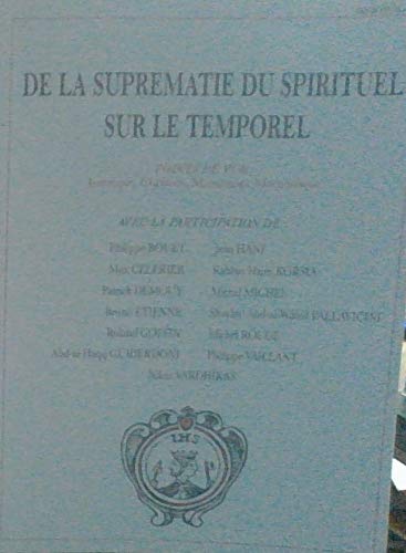 De la suprématie du spirituel sur le temporel : 5e colloque international, 1996