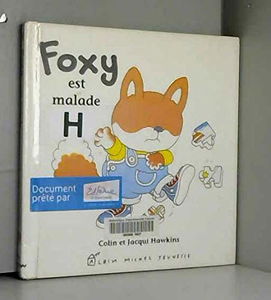 Foxy est malade