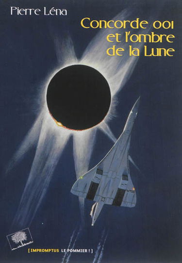 Concorde 001 et l'ombre de la Lune