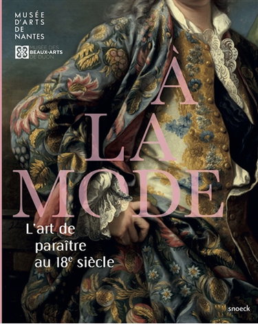 Couverture de A la mode : l'art de paraître au 18e siècle