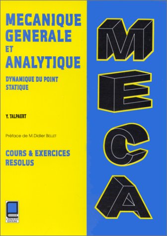 Mécanique générale et analytique : dynamique du point statique