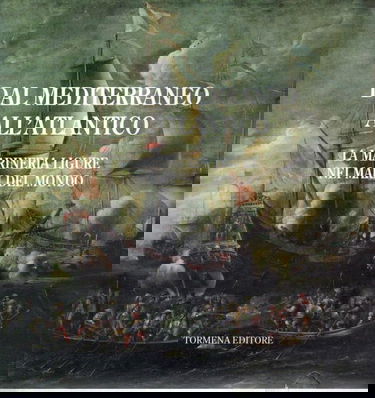 Dal Mediterraneo all'Atlantico. La marineria ligure nei mari del mondo