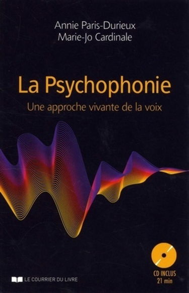 La psychophonie : une approche vivante de la voix