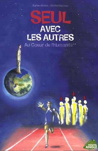 SEUL AVEC LES AUTRES