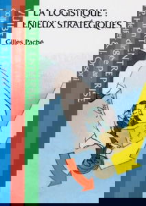 La logistique, enjeux stratégiques