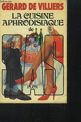 La cuisine aphrodisiaque de SAS