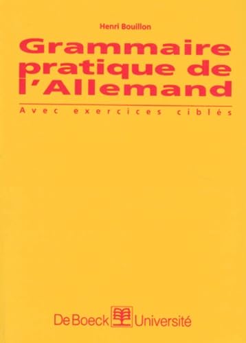 Grammaire pratique de l'allemand : avec exercices ciblés