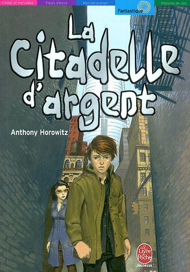 Les Cinq contre les Anciens. Vol. 3. La citadelle d'argent