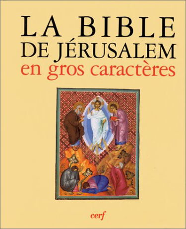La Bible de Jérusalem : en gros caractères