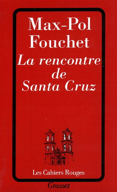 La rencontre de Santa-Cruz