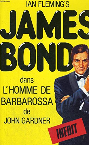 James Bond, l'homme de Barbarossa