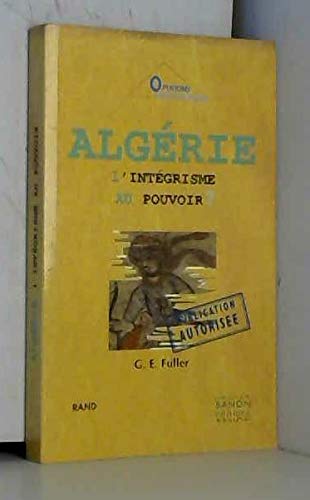 Algérie, l'intégrisme au pouvoir ?