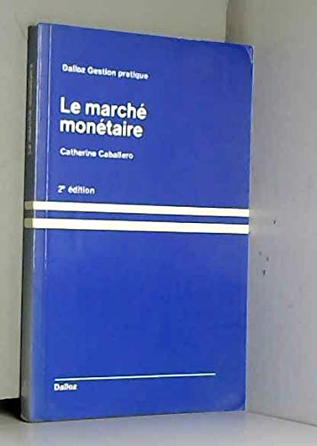 Le marché monétaire