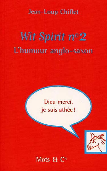 Wit spirit. Vol. 2. L'humour anglo-saxon