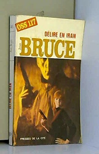 OSS 117 - Délire en Iran