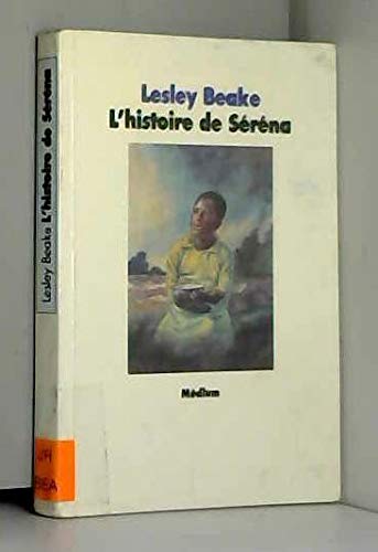 L'histoire de Séréna
