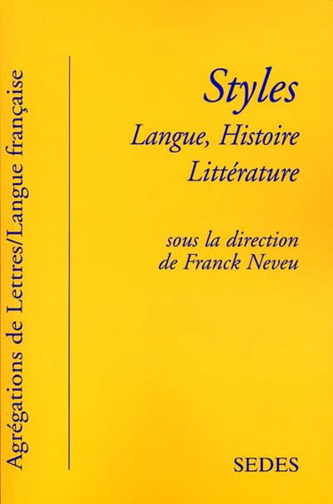 Styles : langues, histoire, littérature