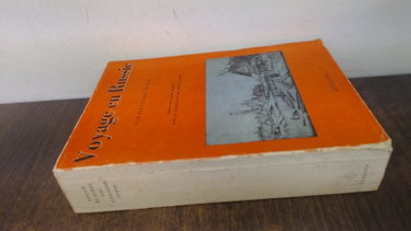Couverture de Voyage en Russie : Préface par André Maurois,... Établissement du texte, notes et introduction par Jacques Suffel