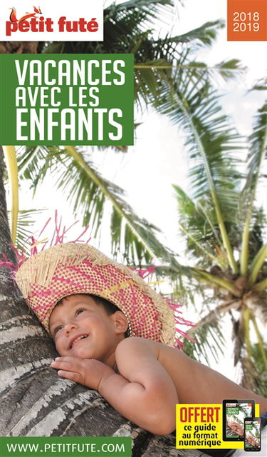 Vacances avec les enfants : 2018-2019