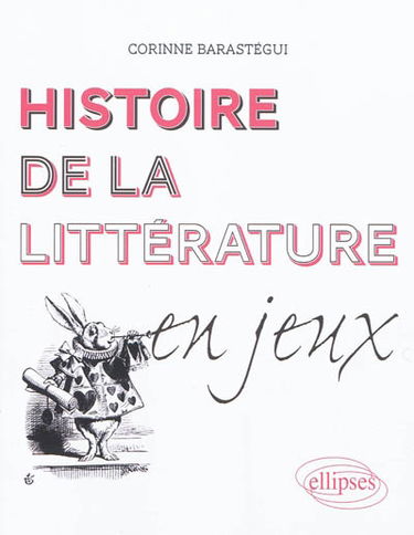 Histoire de la littérature en jeux