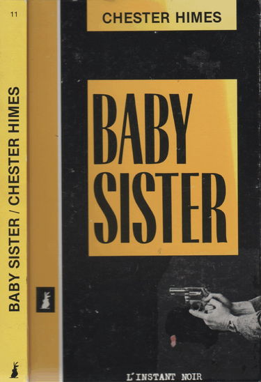 Baby Sister. Joue, Gabriel, Joue !. Naturellement, le nègre