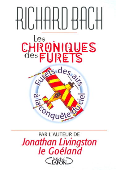 Les chroniques des furets. Vol. 2003. Furets des airs à la conquête du ciel
