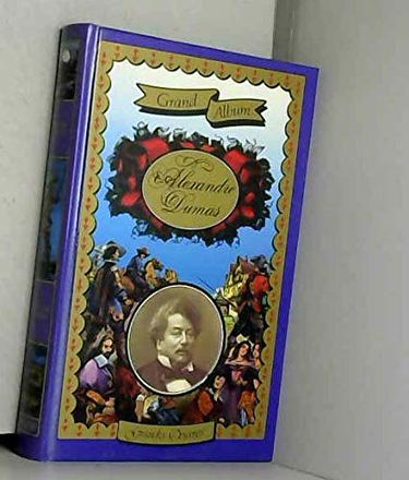 Grand album alexandre dumas