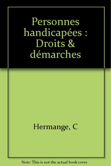 Personnes handicapées : droits et démarches