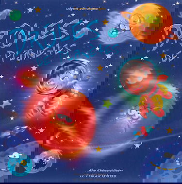 Drôles de planètes : atlas d'astronodrôleries