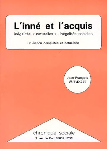 L'inné et l'acquis : inégalités naturelles, inégalités sociales