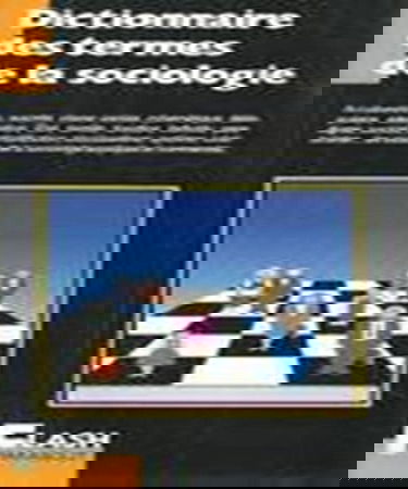 Dictionnaire des termes de la sociologie