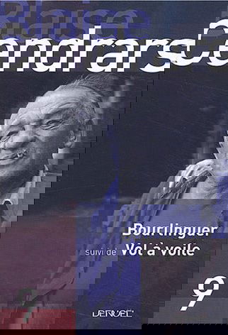 Tout autour d'aujourd'hui : oeuvres complètes. Vol. 9. Bourlinguer. Vol à voile