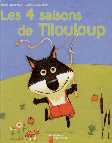 Les 4 saisons de Tilouloup