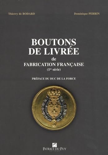 Boutons de livrée de fabrication française (1re série)