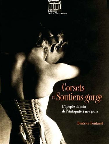 Corsets et soutiens-gorge : l'épopée du sein de l'Antiquité à nos jours