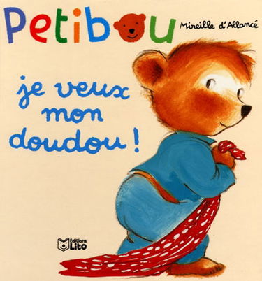 Petibou. Vol. 3. Je veux mon doudou !