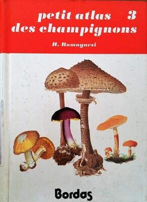 Petit atlas des champignons. Vol. 3