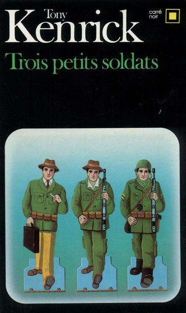 Trois petits soldats