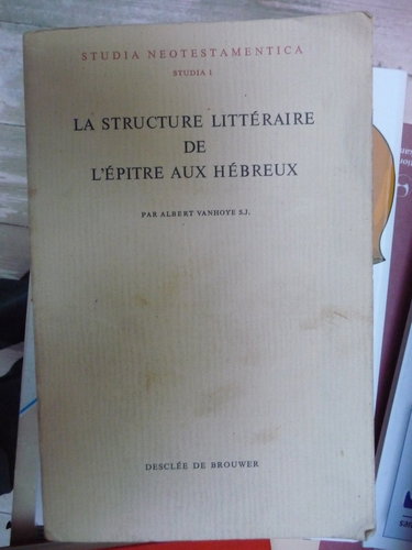 La structure litteraire de l'"epitre aux hebreux"
