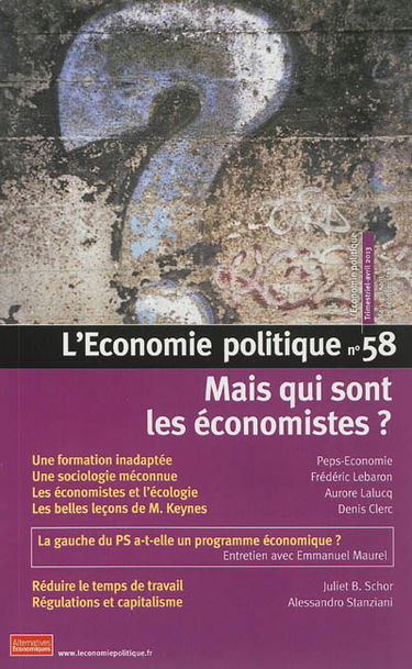 Economie politique (L'), n° 58. Mais qui sont les économistes ?